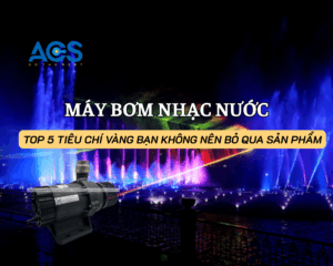 TOP 5 tiêu chí vàng chọn bơm nhạc nước không thể bỏ qua