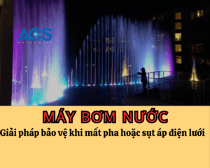 Giải pháp bảo vệ máy bơm nước khi mất pha hoặc sụt áp điện lưới