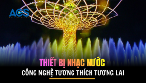 Thiết bị nhạc nước có tương thích với công nghệ mới trong tương lai không