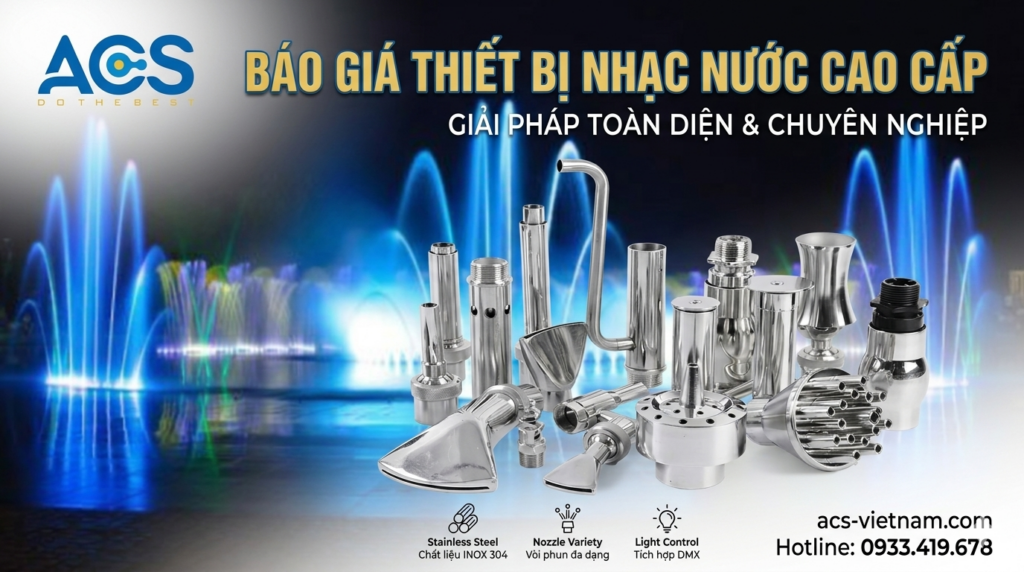 Báo giá các thiết bị lắp đặt nhạc nước
